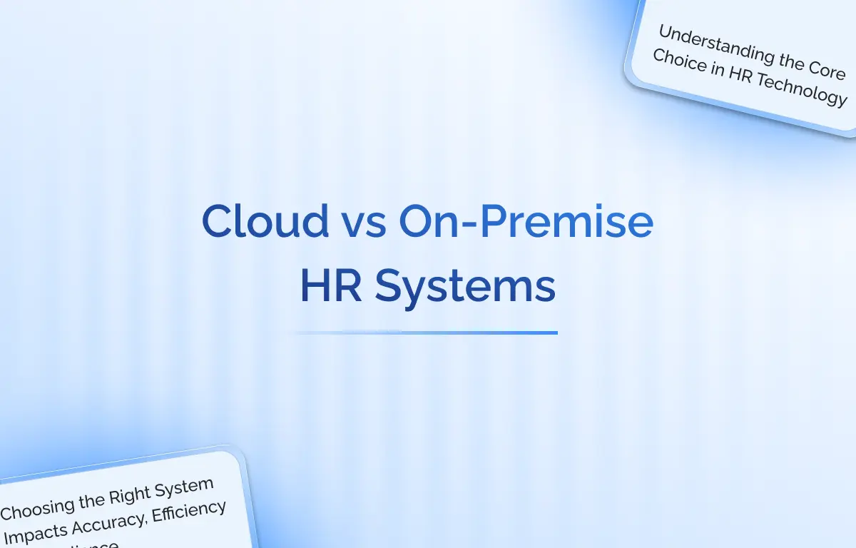 Cloud vs On-Premise HR Systems
